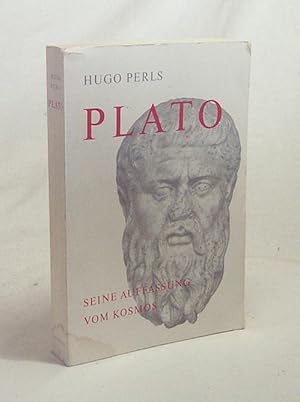 Imagen del vendedor de Plato : Seine Auffassung vom Kosmos / Hugo Perls a la venta por Versandantiquariat Buchegger