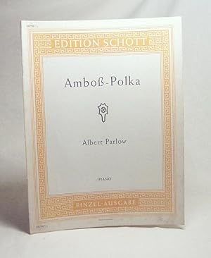 Immagine del venditore per Ambo-Polka : Piano / Albert Parlow venduto da Versandantiquariat Buchegger
