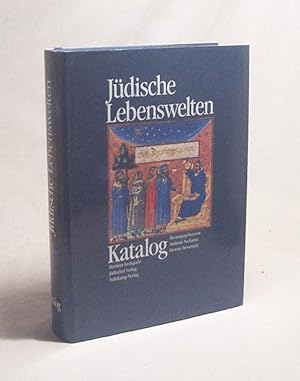 Seller image for Jdische Lebenswelten Katalog / herausgegeben von Andreas Nachama, Gereon Sievernich for sale by Versandantiquariat Buchegger