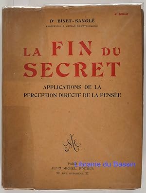 Seller image for La fin du secret Applications de la perception directe de la pense for sale by Librairie du Bassin
