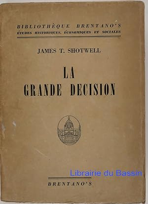 Seller image for La grande dcision for sale by Librairie du Bassin