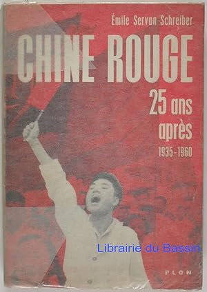 Chine rouge 25 ans après 1935-1960
