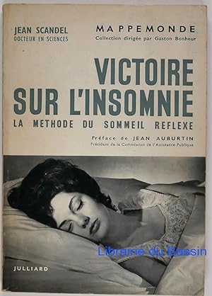 Victoire sur l'insomnie La méthode du sommeil réflexe