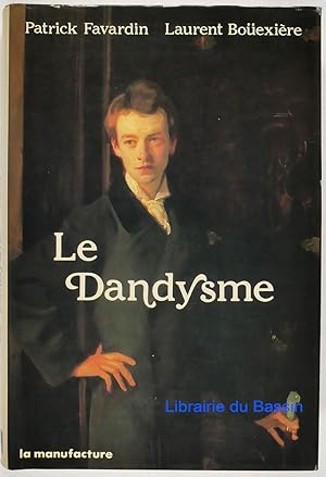 Immagine del venditore per Le dandysme venduto da Librairie du Bassin