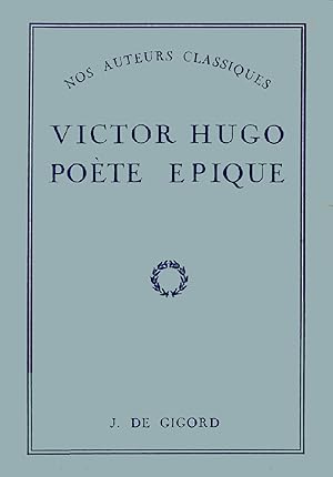 Image du vendeur pour Victor Hugo Poete Epique, mis en vente par Livreavous