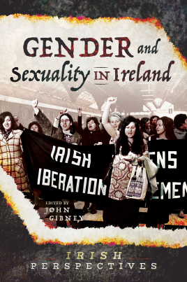 Imagen del vendedor de Gender and Sexuality in Ireland (Irish Perspectives) a la venta por Book Bunker USA