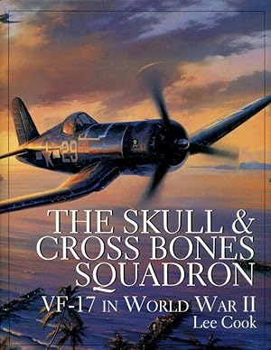 The Skull & Crossbones Squadron: VF-17 in World War II (Schiffer Book for Woodturners)