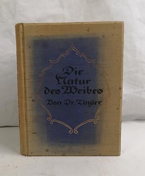 Seller image for Die Natur des Weibes. for sale by Antiquariat Bler