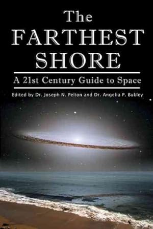 Immagine del venditore per Farthest Shore : A 21st Century Guide to Space venduto da GreatBookPricesUK