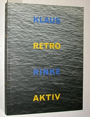 Bild des Verkufers fr Klaus Rinke. 1954-1991. Retro Aktiv. zum Verkauf von Versandantiquariat Kerstin Daras