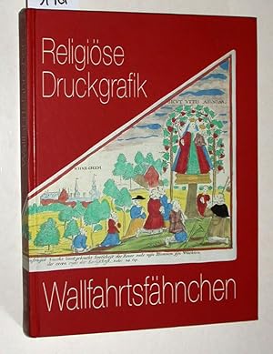 Wallfahrtsfähnchen: Religiöse Druckgrafik - Bestandskatalog.