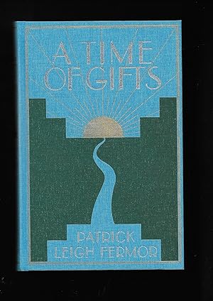 Imagen del vendedor de A TIME OF GIFTS On Foot to Constantinople: from the Hook of Holland to the Middle Danube. a la venta por BookSmith