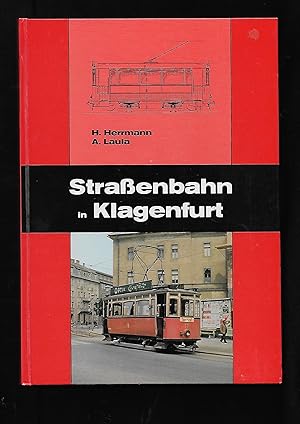 Image du vendeur pour STRASSENBAHN IN KLAGENFURT [Trams in Klagenfurt] mis en vente par BookSmith