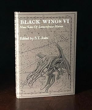 Seller image for Black Wings VI - New Tales of Lovecraftian Horror for sale by Moroccobound Fine Books, IOBA