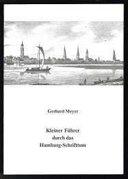 Seller image for Kleiner Fhrer durch das Hamburg-Schrifttum. - for sale by Libresso Antiquariat, Jens Hagedorn