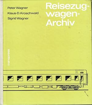 Bild des Verkufers fr Reisezugwagen-Archiv. zum Verkauf von Antiquariat Bernhardt