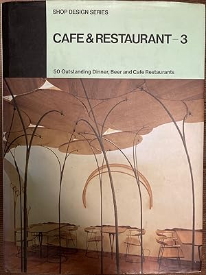 Immagine del venditore per Cafe and Restaurant 3: 50 Outstanding Dinner, Beer and Cafe Restaurants (Shop Design Series) venduto da Recycled Books & Music