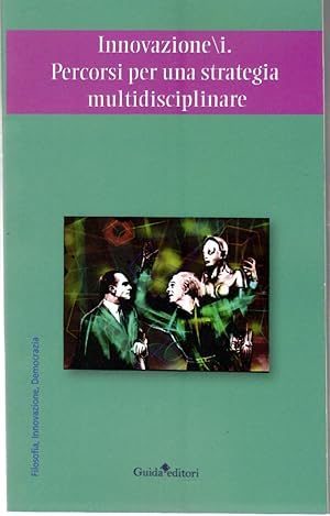 Innovazone/i Percorsi Per Una Strategia Multidisciplinare