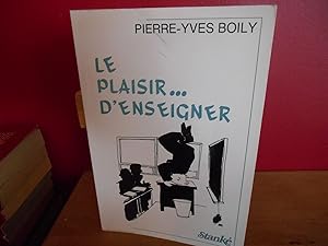 Le plaisir-- d'enseigner