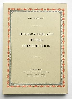 Catalogue 89. History and Art of the Printed Book.