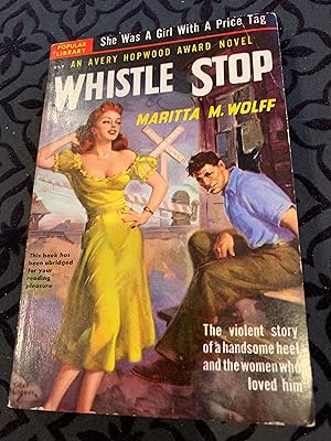 Seller image for WHISTLE STOP for sale by Happy Heroes