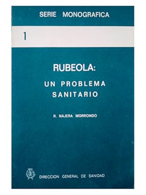 Imagen del vendedor de RUBEOLA: UN PROBLEMA SANITARIO a la venta por LIBRERIA CLIO