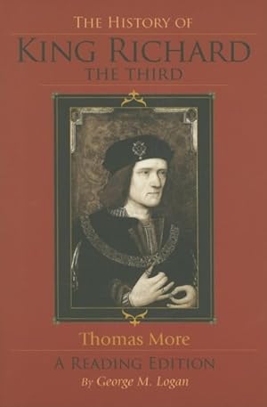 Seller image for History of King Richard the Third : A Reading Edition for sale by GreatBookPrices