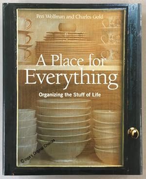 A Place for Everything: Organizing the Stuff of Life