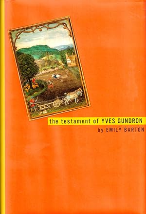 Bild des Verkufers fr The Testament of Yves Gundron zum Verkauf von Kenneth Mallory Bookseller ABAA