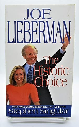 Seller image for Joe Lieberman: The Historic Choice for sale by Book Nook