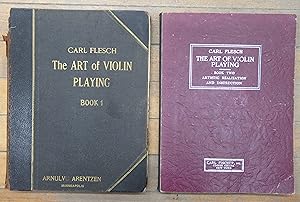 The Art of Violin Playing. Book One: Technique in General. Applied Technique. Book Two: Artistic ...