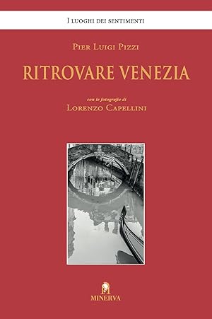 Image du vendeur pour Ritrovare Venezia mis en vente par Libro Co. Italia Srl