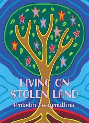 Imagen del vendedor de Living on Stolen Land (Paperback) a la venta por Grand Eagle Retail