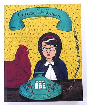 Immagine del venditore per Calling Dr. Laura: A Graphic Memoir venduto da Black Falcon Books