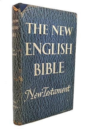 THE NEW ENGLISH BIBLE: NEW TESTAMENT