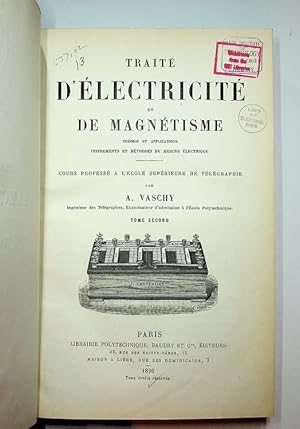 Image du vendeur pour Trait d'lectricit et de magntisme - Vol II ONLY mis en vente par Kuenzig Books ( ABAA / ILAB )