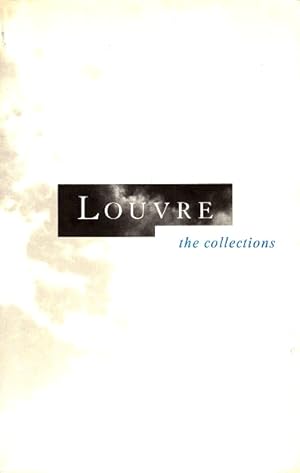 Seller image for Louvre the Collections for sale by LEFT COAST BOOKS