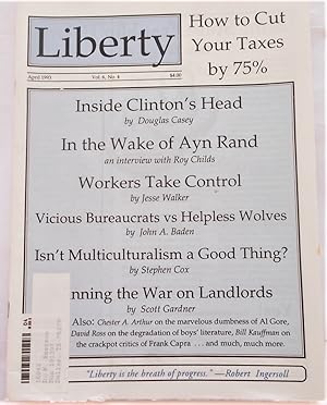 Image du vendeur pour Liberty Vol. 6 No. 4 (April 1993) (Libertarian Magazine) mis en vente par Bloomsbury Books