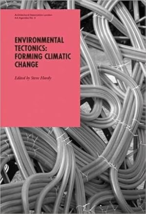 AA Agendas 6 - Environmental Tectonics: Forming Climatic Change.