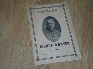 Letters of the Late Bishop O' Dwyer