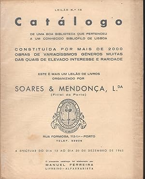 CATÁLOGO DE UMA BOA BIBLIOTECA QUE PERTENCEU A UM CONHECIDO BIBLIÓFILO DE LISBOA