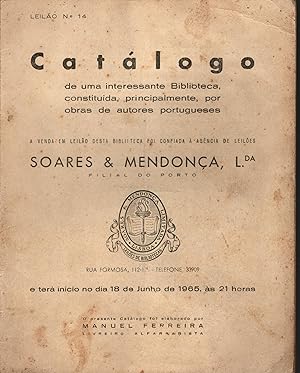 CATÁLOGO DE UMA INTERESSANTE BIBLIOTECA, CONSTITUIDA, PRINCIPALMENTE, POR OBRAS DE AUTORES PORTUG...