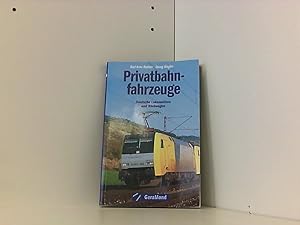 Bild des Verkufers fr Privatbahnfahrzeuge: Deutsche Lokomotiven und Triebwagen zum Verkauf von Book Broker
