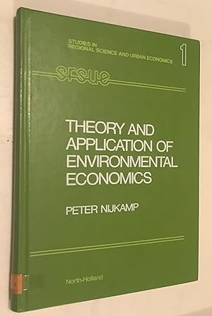Seller image for Theory and application of environmental economics (Studies in regional science and urban economics for sale by Once Upon A Time