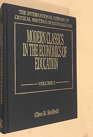 Image du vendeur pour Modern Classics in the Economics of Education (International Library of Critical Writings in Economics) 2 volumes mis en vente par Once Upon A Time