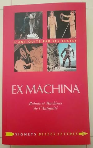 Ex Machina. Machines, automates et robots dans l'Antiquité