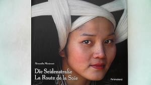 Bild des Verkufers fr Die Seidenstrae /La Route de la Soie, zum Verkauf von Antiquariat Maiwald
