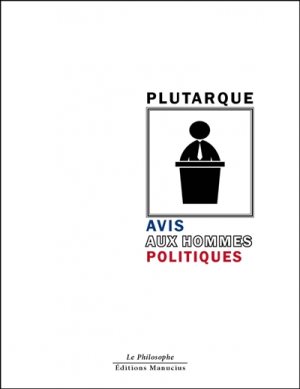 Image du vendeur pour Avis aux hommes politiques mis en vente par Calepinus, la librairie latin-grec