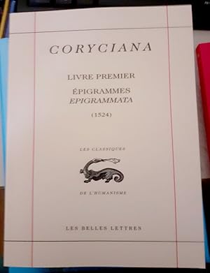 Coryciana. Livre Premier. Épigrammes / Epigrammata (1524)