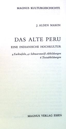 Bild des Verkufers fr Das alte Peru. Eine indianische Hochkultur. Magnus Kultugeschichte. zum Verkauf von books4less (Versandantiquariat Petra Gros GmbH & Co. KG)